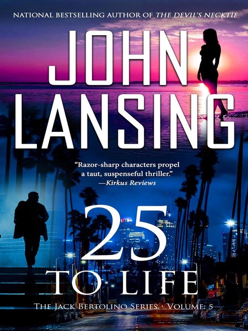 Title details for 25 to Life by John Lansing - Available